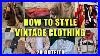 How To Style Vintage Clothing 20 Outfits