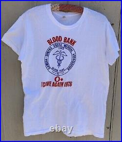Vintage Contra Costa Medical Association Blood Bang O+ I Gave 1978 T Shirt 70s L