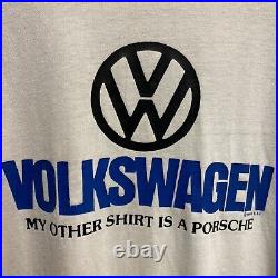 Vintage Volkswagen My Other Shirt Is A Porsche Tee 1980's Mens Large